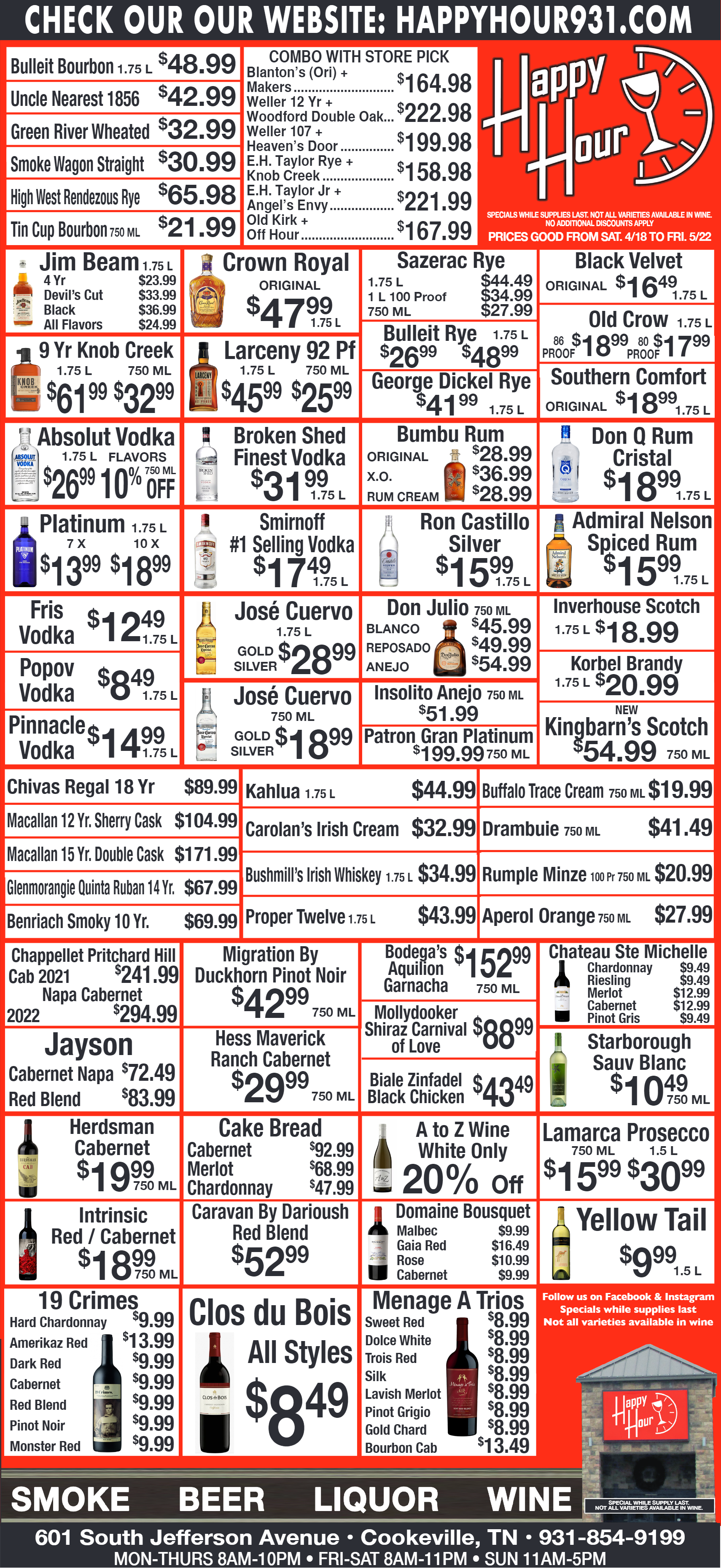 Happy Hour monthly specials — PRICES GOOD FROM SAT. 4/18 - FRI. 5/22